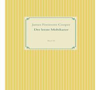 James Fenimore Cooper Der letzte Mohikaner:Band 35 Paperback Book James Fenimore Cooper Multicolor