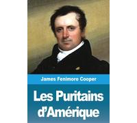 James Fenimore Cooper Les Puritains d'Amérique Paperback Book James Fenimore Cooper Multicolor