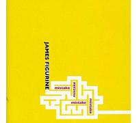 James Figurine - Mistake; Mistake; Mistake; Mis