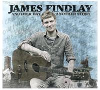 James Findlay - Another Day Another Story