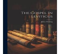 James Fleming The Gospel In Leviticus Paperback Book James Fleming Multicolor