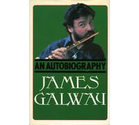 James Galway: An Autobiography