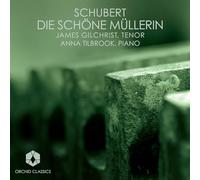 James Gilchrist:Anna Tilbrook - DIE SCHONE MULLERIN