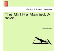 James Grant The He Married. A novel. Paperback Book James Grant Multicolor