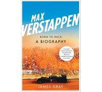 James Gray - Max Verstappen Born to Race A Biography - New Paperbac - M245z