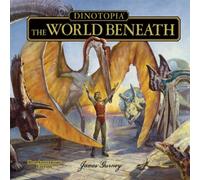James Gurney Dinotopia: The World Beneath Hardback Book James Gurney Multicolor
