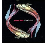 James Hall - So Precious