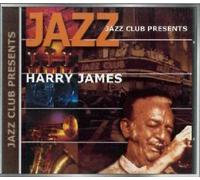 James, Harry - Jazz Club Presents