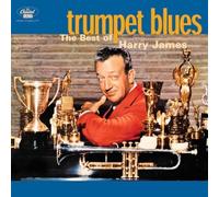 James, Harry - Trumpet Blues: The Best Of Harry James