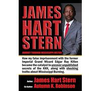 JAMES HART STERN: Journey Through Mississippi Justice