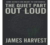 James Harvest THE QUIET PART OUT LOUD: The Consensus Paperback Book James Harvest Multicolor