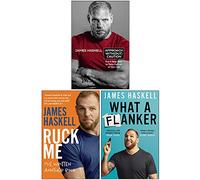 James Haskell Collection 3 Books Set (Approach Without Caution [Hardcover], Ruck Me, What a Flanker)