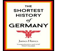 James Hawes The Shortest History of Germany Paperback Book in White James Hawes White