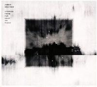 James Heather - Stories From Far Away On Piano