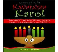 James Henry Kwanzaa Klaus 2: A Kwanzaa Karol Paperback Book James Henry Multicolor