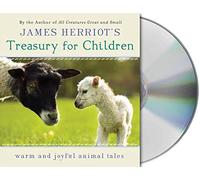 James Herriot's Treasury for Children: Warm and Joyful Tales by the Author of All Creatures Great and Small