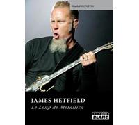 JAMES HETFIELD - Le loup de Metallica