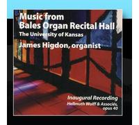James Higdon - Music From the Bales Organ Recital Hall