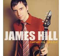 James Hill - Fantasy for Ukulele