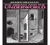 James Hillman Dream & Underwor PB Paperback Book James Hillman Multicolor