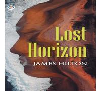 James Hilton Lost Horizon Hardcover Book in White James Hilton White