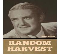 James Hilton Random Harvest Paperback Book James Hilton Multicolor