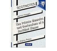 James Hogg's "Private Memoirs and Confessions of a Justified Sinner" (Scotnotes 4.)