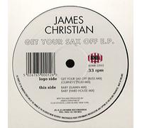James (House) Christian - Get Your Sax Off EP [Vinyl Single]