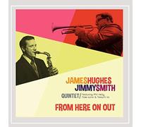 James Hughes-Jimmy Smith Quintet - From Here on Out