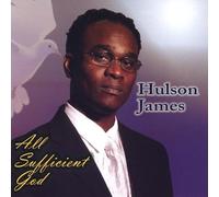 James, Hulson - All Sufficient God