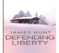 James Hunt Defending Liberty Paperback Book James Hunt Multicolor