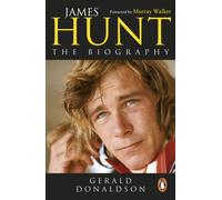 James Hunt : The Biography