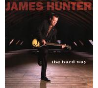 James Hunter - The Hard Way