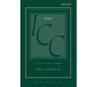 James (ICC): A Critical and Exegetical Commentary (International Critical Commentary)