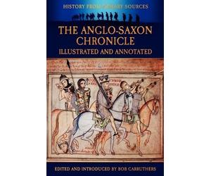James Ingram The Anglo-Saxon Chronicle (Paperback) History Form Primary Sources