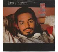 James Ingram / Yah Mo B There