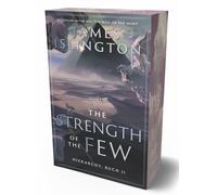 James Islington The strength of the few: Der Fantasy-Erfolg endlich a (Hardback)