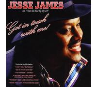 JAMES,JESSE - Get in Touch with Me