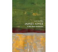James Joyce: A Very Short Introduction: A Very Short Introduction (Very Short Introductions)