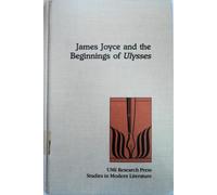 James Joyce and the Beginning of "Ulysses"