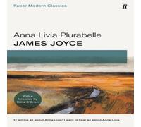 James Joyce Anna Livia Plurabelle : Faber Modern Classics Paperback Book James Joyce Multicolor