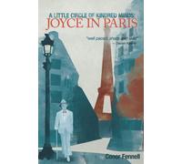 James Joyce in Paris: A Little Circle of Kindred Minds