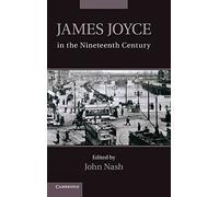 James Joyce in the Nineteenth Century