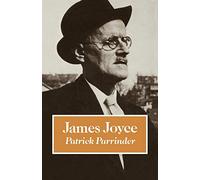 Parrinder – James Joyce – British and Irish Authors