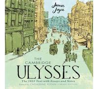 James Joyce The Cambridge Ulysses: The 1922 Text with Essays & Notes James Joyce Multicolor