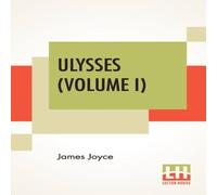 James Joyce Ulysses (Volume I) Paperback Book James Joyce Multicolor