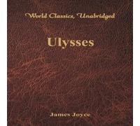 James Joyce Ulysses (World Classics, Unabridged) Paperback Book James Joyce Multicolor