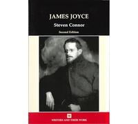 James Joyce (Writers and Their Work)