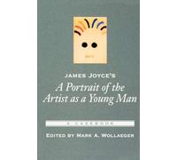 James Joyce's a Portrait of the Artist as a Young Man ( - Paperback NEW Mark A.