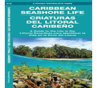 James Kavanagh Caribbean Seashore Life / Criaturas Del Litoral Caribeño James Kavanagh Multicolor